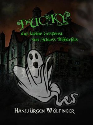cover image of PUCKY--das kleine Gespenst von Schloss Bibberfels